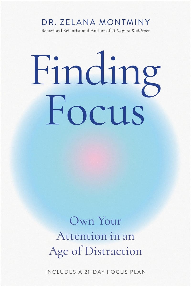 Front cover of Finding Focus by Dr. Zelana Montminy