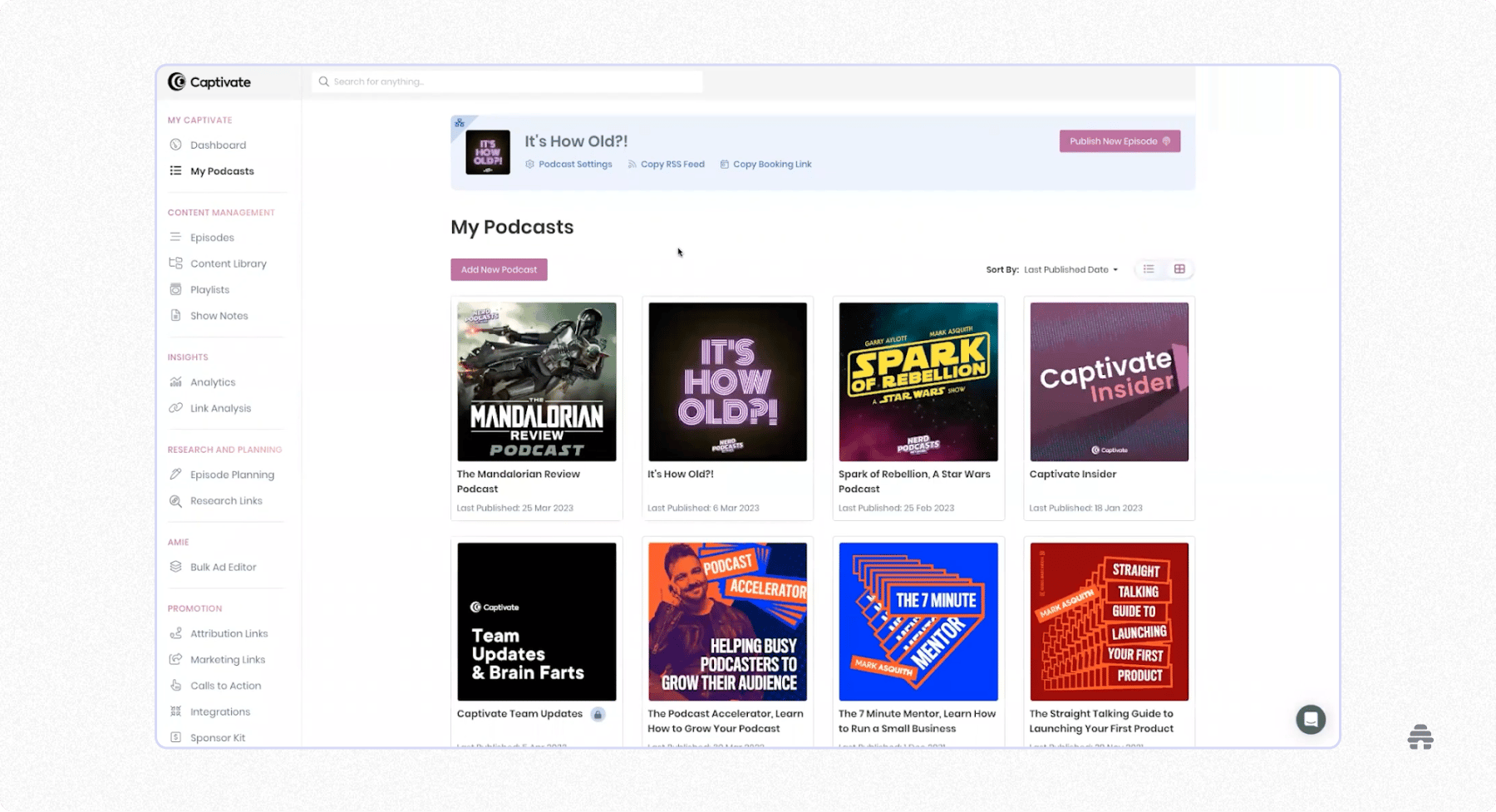 Dashboard view of the Captivate podcasting platform showing multiple hosted shows like “It’s How Old?!” and “Spark of Rebellion,” with options to add new podcasts, manage episodes, and track performance analytics.