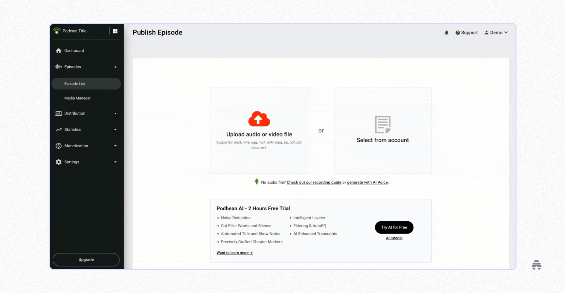 Podcast publishing dashboard prompting users to upload or select an audio or video file, featuring Podbean AI tools for editing, transcription, and noise reduction.