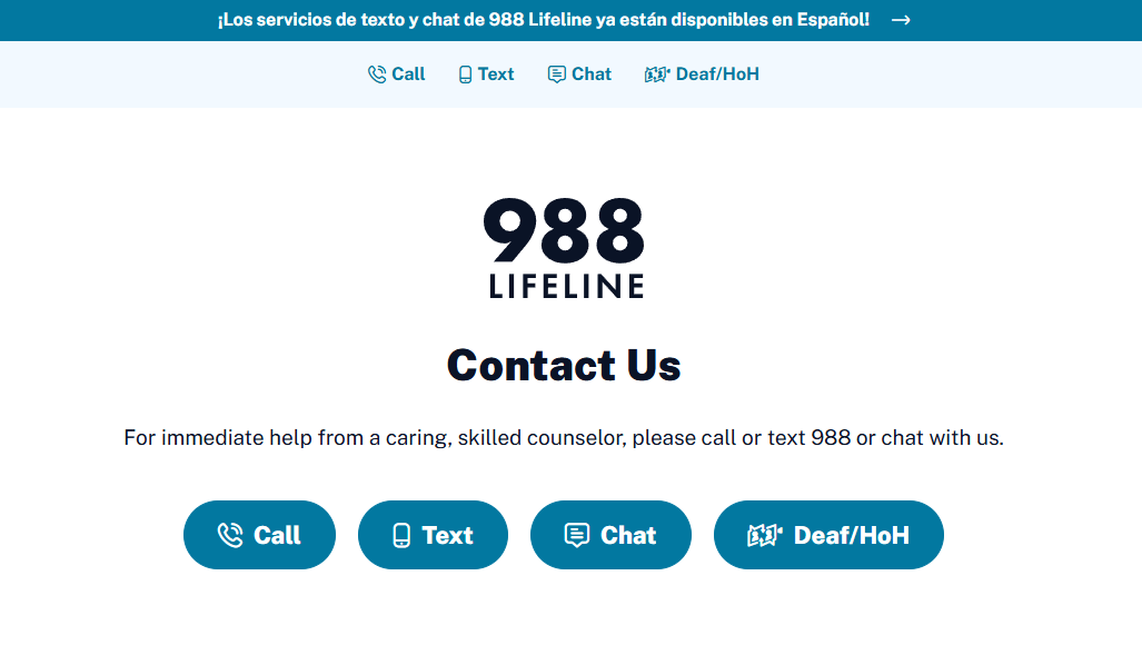 "988 Lifeline contact options displayed on a webpage, offering support through Call, Text, Chat, and Deaf/Hard of Hearing services. Message encourages immediate help from a caring, skilled counselor by calling or texting 988."