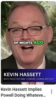 Kevin Hassett Implies Powell Doing Whatever Elizabeth Warren Wants