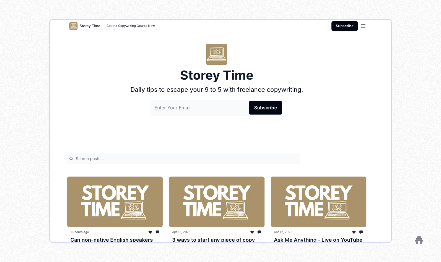 “Storey Time” newsletter homepage offering daily freelance copywriting tips, with a subscription form and featured posts promoting advice for writers on building independence and income through copywriting.