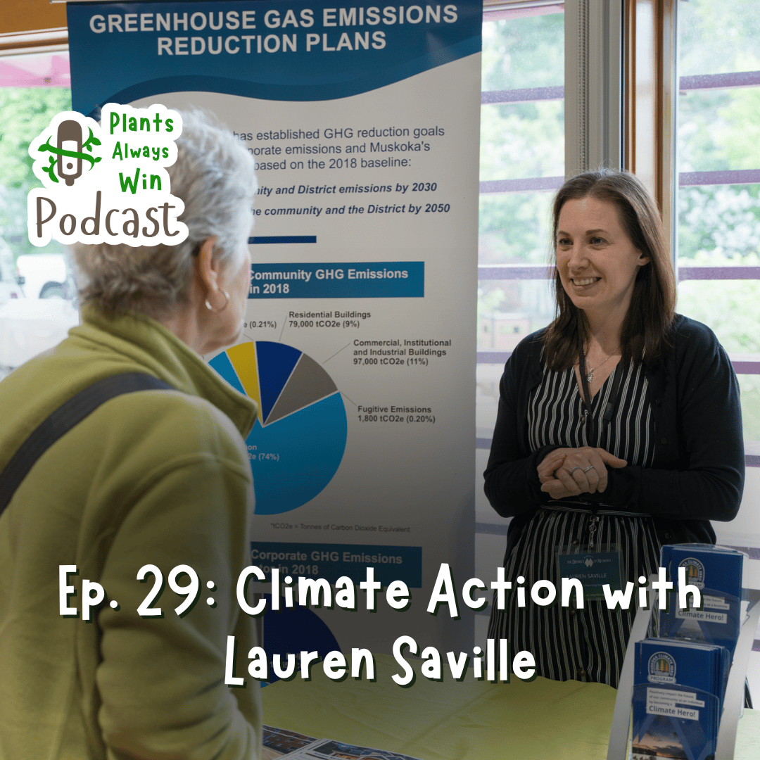 On the episode thumbnail for Plants Always Win Podcast episode 29, a smiling, young white woman speaks to an older white-haired woman at an information booth stocked with pamphlets and a poster about greenhouse gas reduction plans.