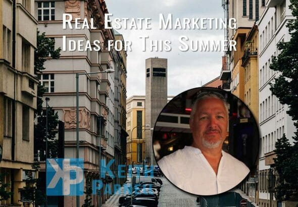 Real Estate marketing ideas for this summer