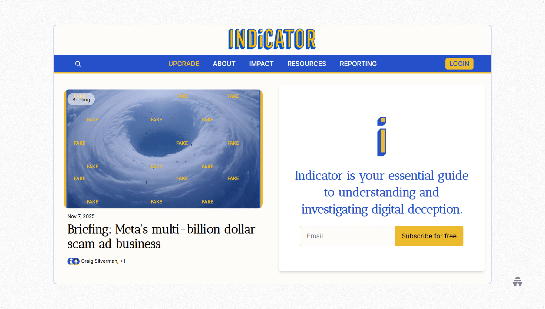 Indicator newsletter homepage featuring a headline on Meta’s multi-billion-dollar scam ad business and a signup box inviting readers to subscribe for insights on digital deception