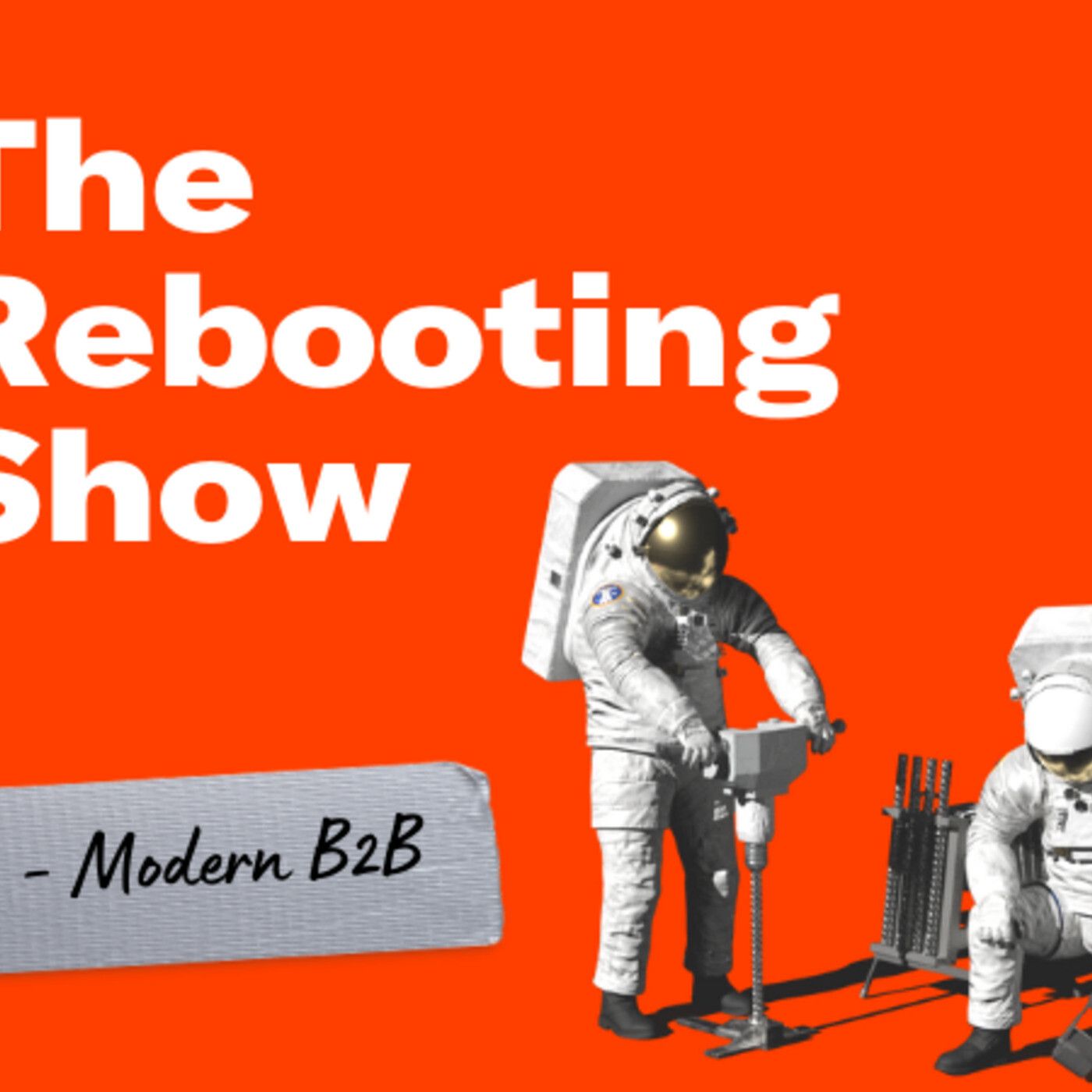 The Rebooting Show