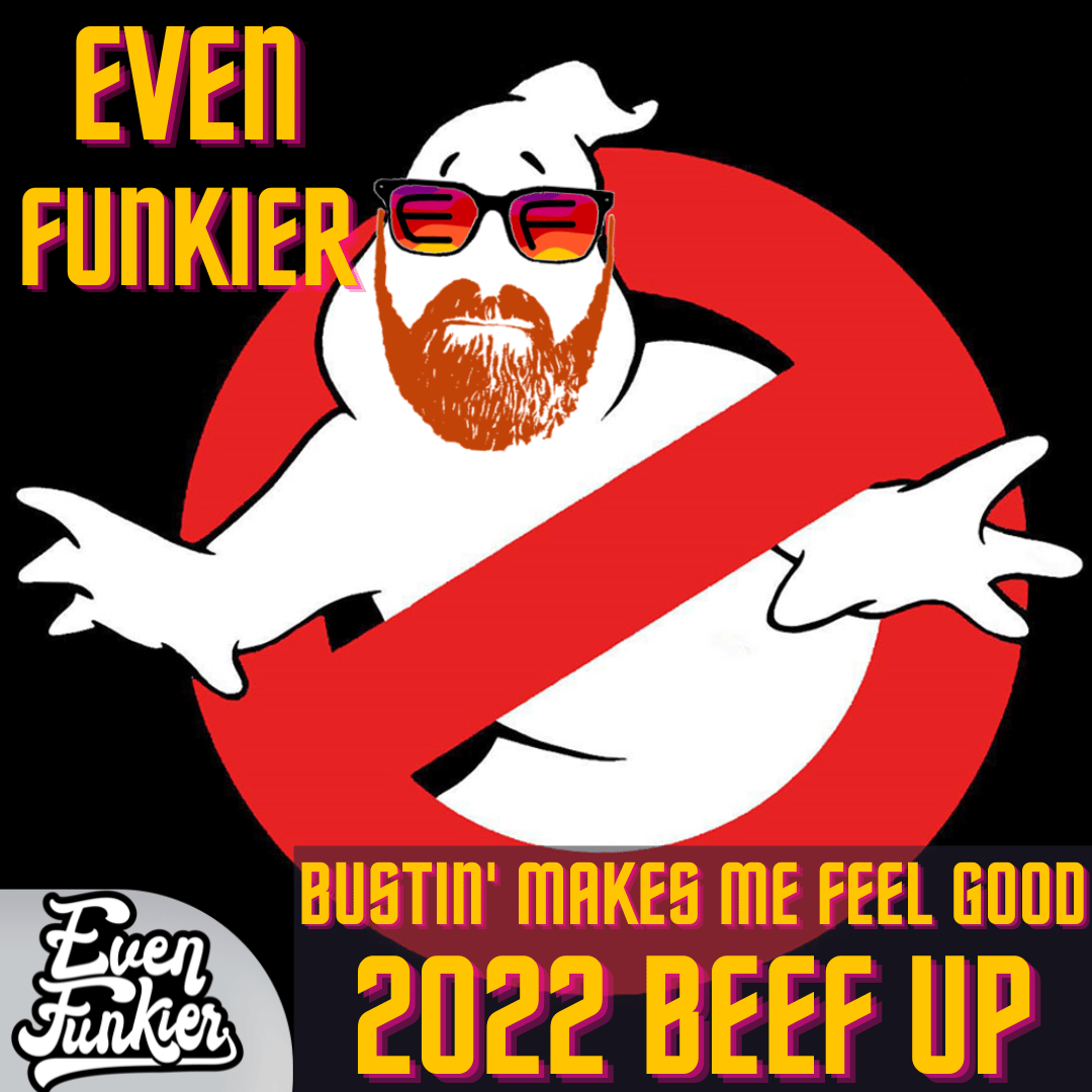 bustin' makes me feel good