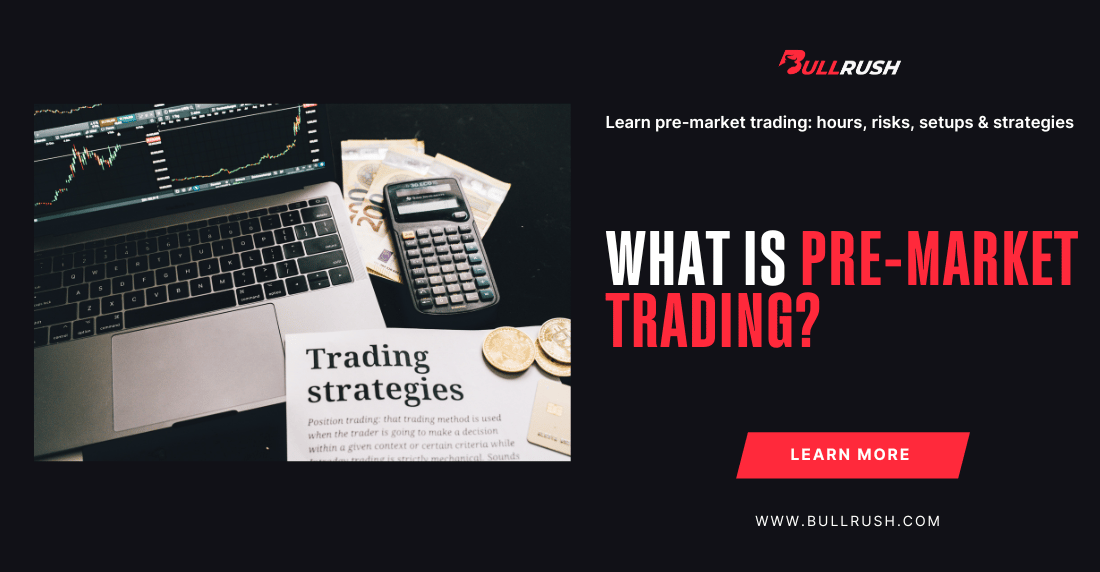 Pre-market trading strategies: Gap-and-Go and Gap-Fade with pro tips on order types