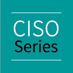 CISO Series
