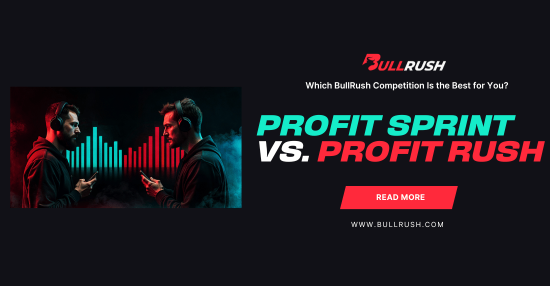 This summer, BullRush launched two high-intensity trading challenges — Profit Sprint and Profit Rush. Whether you prefer precision or fast-paced pressure, there's a competition for your style.