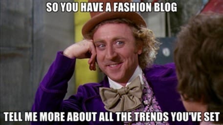 Image result for memes about fashion bloggers