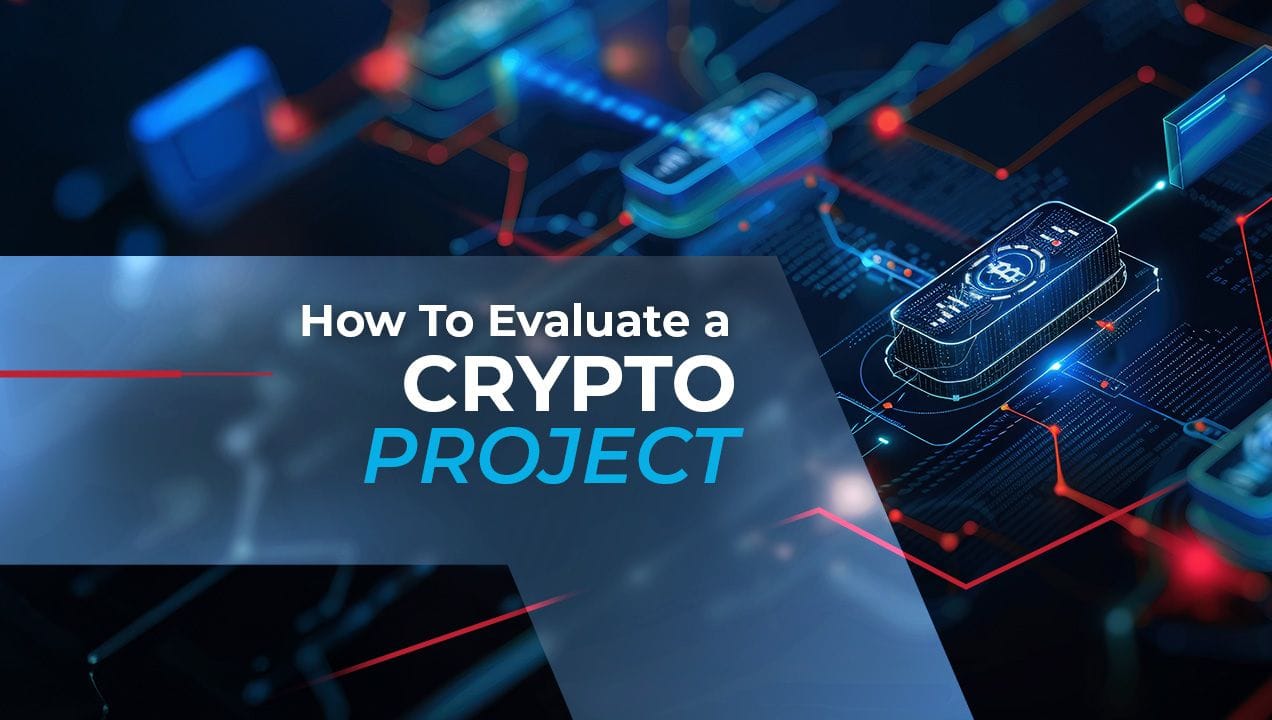 how-to-evaluate-a-crypto-project
