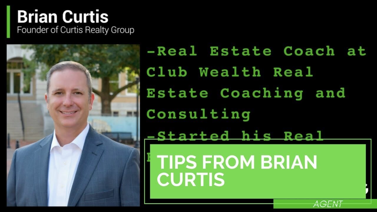 Real Estate Coaching: Tips from Brian Curtis