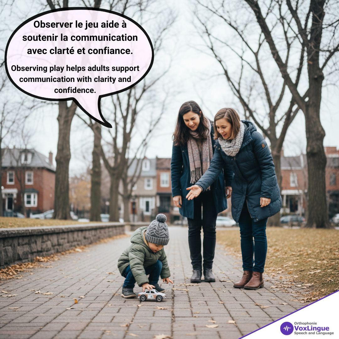 How Understanding Play Supports Communication Development Over Time / Comprendre le jeu pour soutenir le développement de la communication