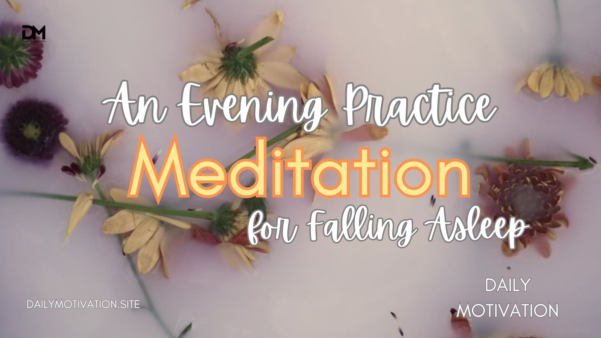 An Evening Practice Meditation for Falling Asleep
