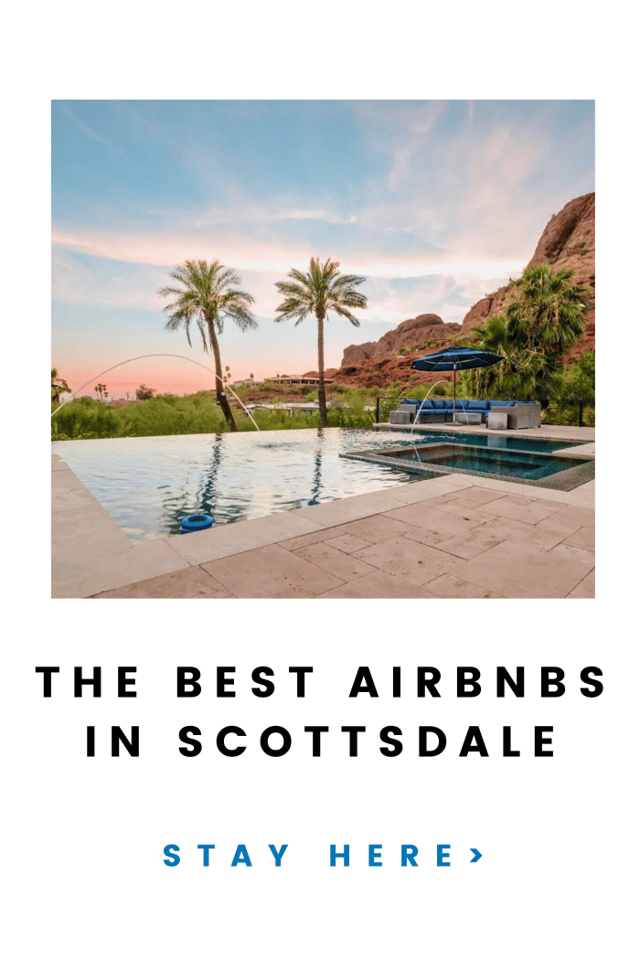 The Best Airbnbs in Scottsdale, Arizona, for a Bachelorette Party