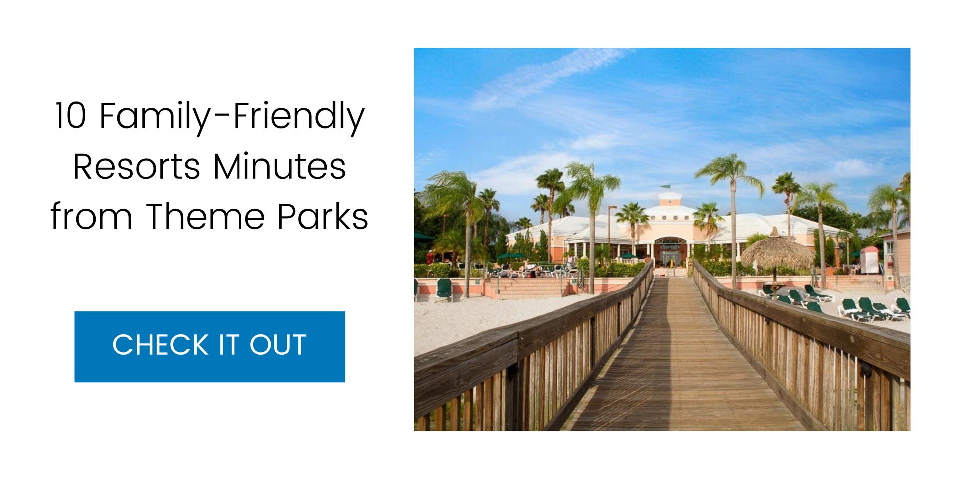 10 Family-Friendly Resorts Minutes from Theme Parks