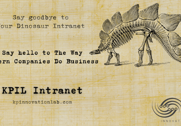 Say goodbye to your Dinosaur Intranet
