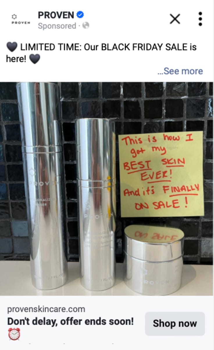 An example of an effective BFCM ad from skincare brand Proven..