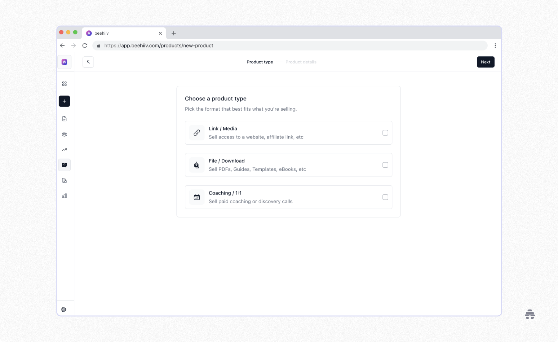 beehiiv’s product setup screen showing options to sell link/media access, digital file downloads, or 1:1 coaching, guiding creators through choosing a product type before adding details.