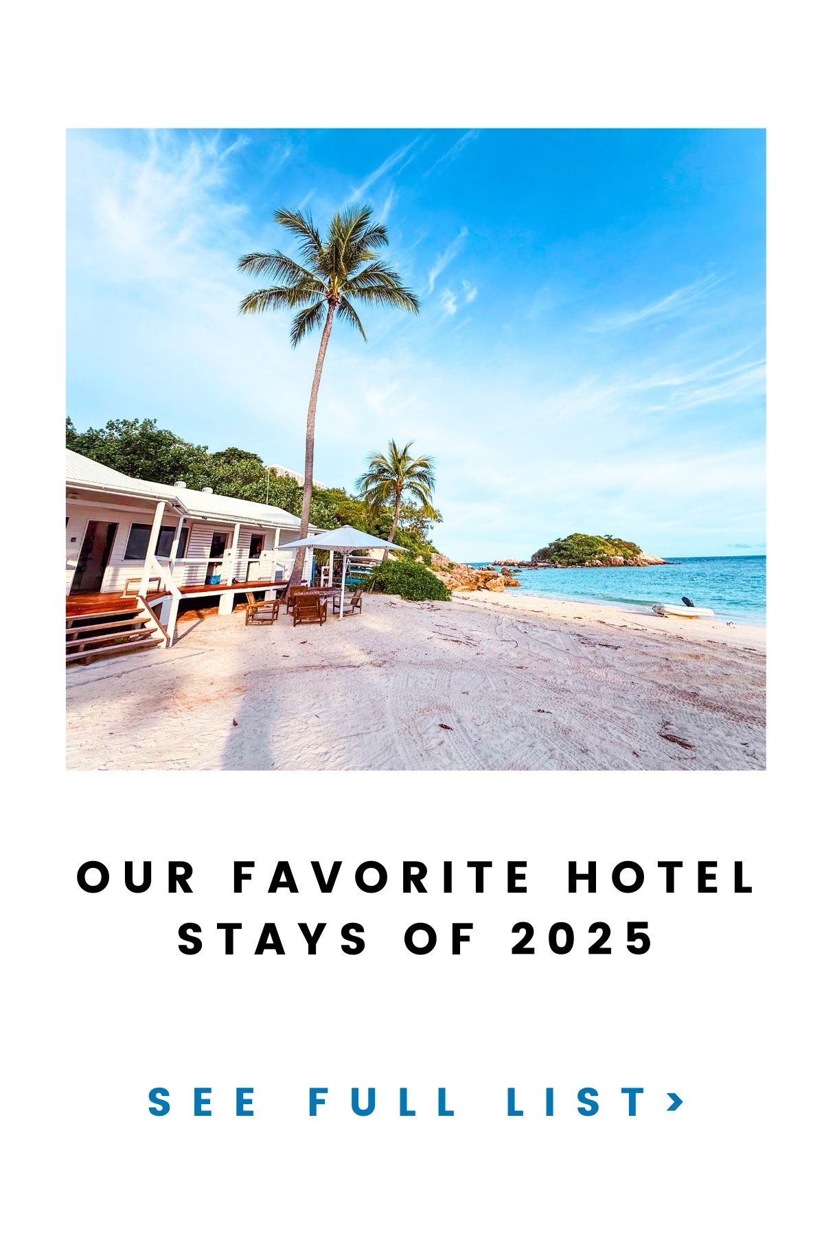 The 18 Hotels We Loved Checking Into Most This Year