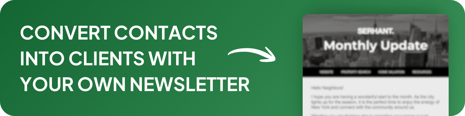 Convert contacts into clients with your own newsletter