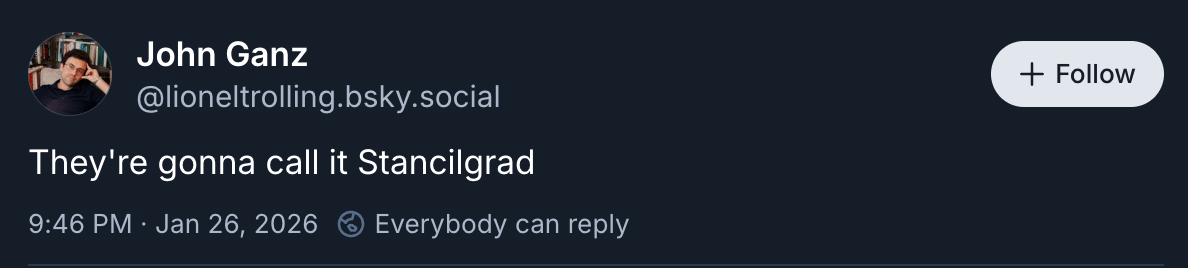 John Ganz posted “They're gonna call it Stancilgrad”