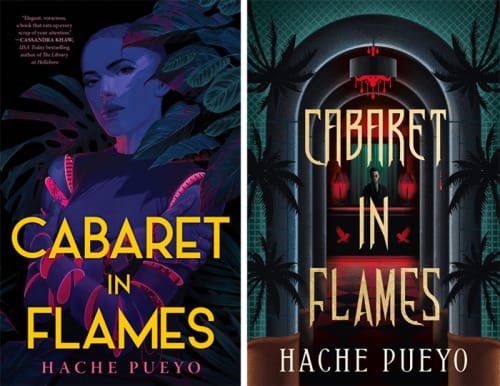 The covers for the US and UK editions of Cabaret in Flames. One has a bald woman with bionic limbs that look like they're bleeding, and the other features the lobby of a hotel with a mysterious man behind the counter. Both have dark colors, a nightly atmosphere and tropical plants.