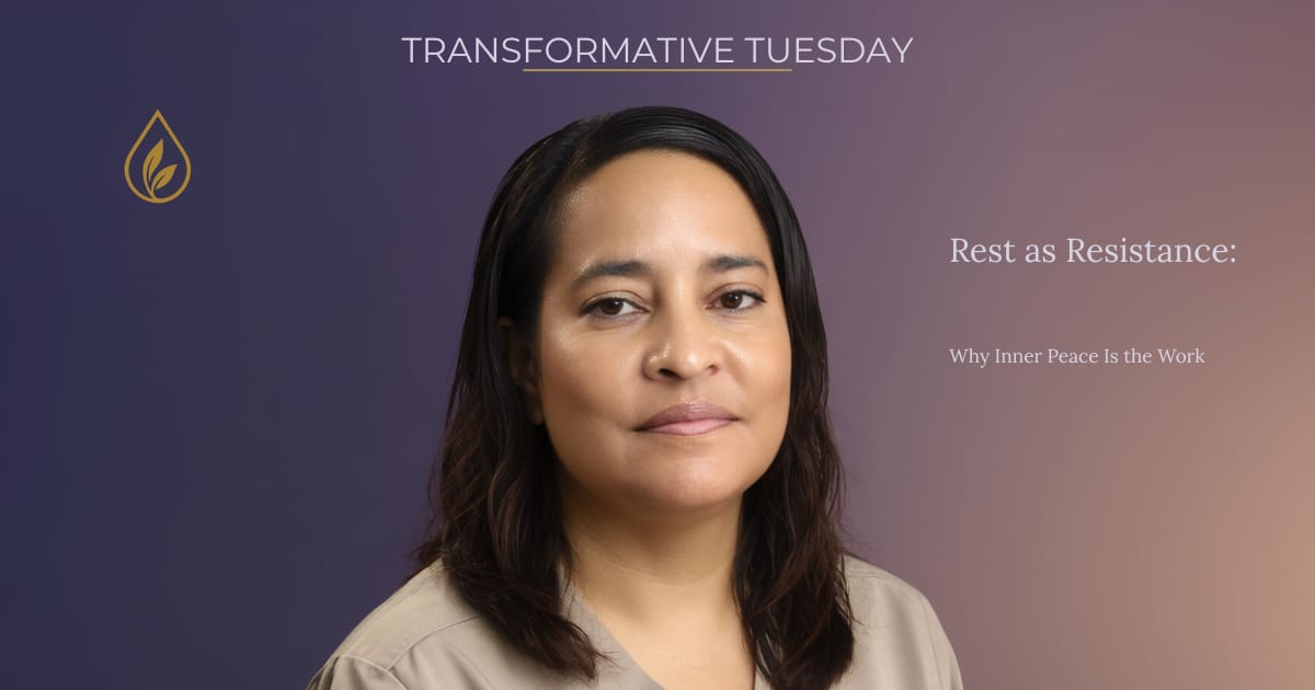 Transformative Tuesday blog image featuring Jenice Story with the text “Rest as Resistance: Why Inner Peace Is the Work,” representing calm leadership, nervous system care, and intentional rest.