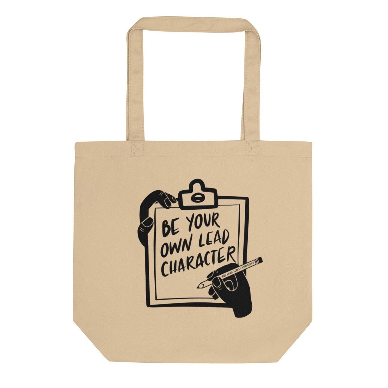 "Be Your Own Lead Character" Tote Exclusively Drawn by Ludi Leiva