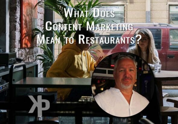 What does content marketing mean to restaurants?
