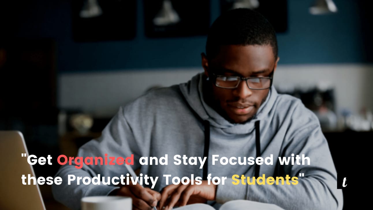 Productivity Tools for Students