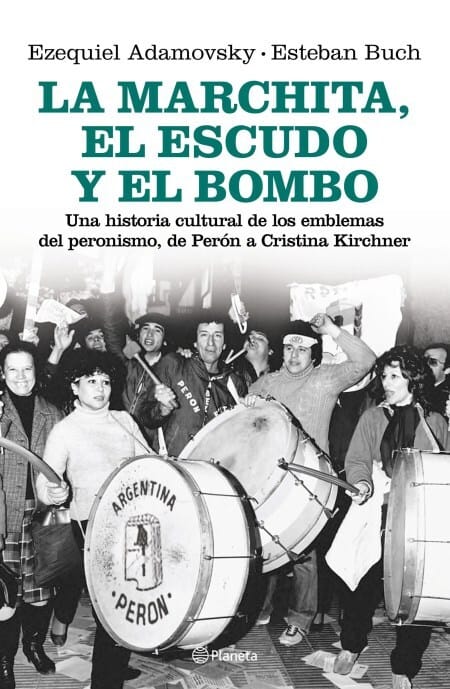 portada_la-marchita-el-escudo-y-el-bombo_ezequiel-adamovsky_201609271353