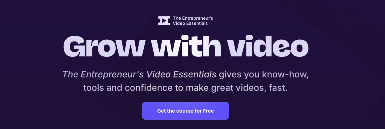 tella.tv entrepeneur's video essentials course