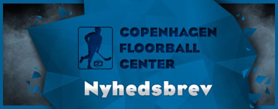 Copenhagen Floorball Center Nyhedsbrev billede