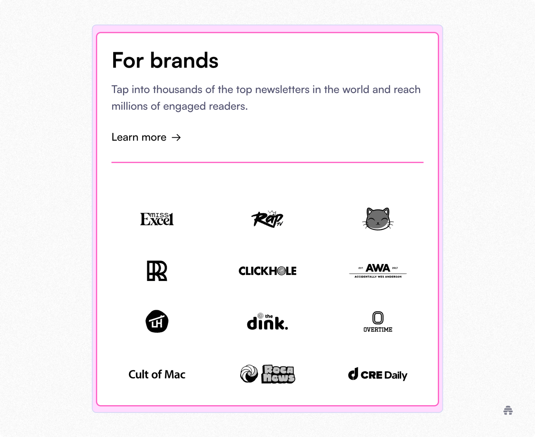 beehiiv “For brands” section showing a call to action for advertisers to reach engaged newsletter audiences, featuring logos of popular creators and publishers like Miss Excel, RapTV, ClickHole, Accidentally Wes Anderson, and Cult of Mac.