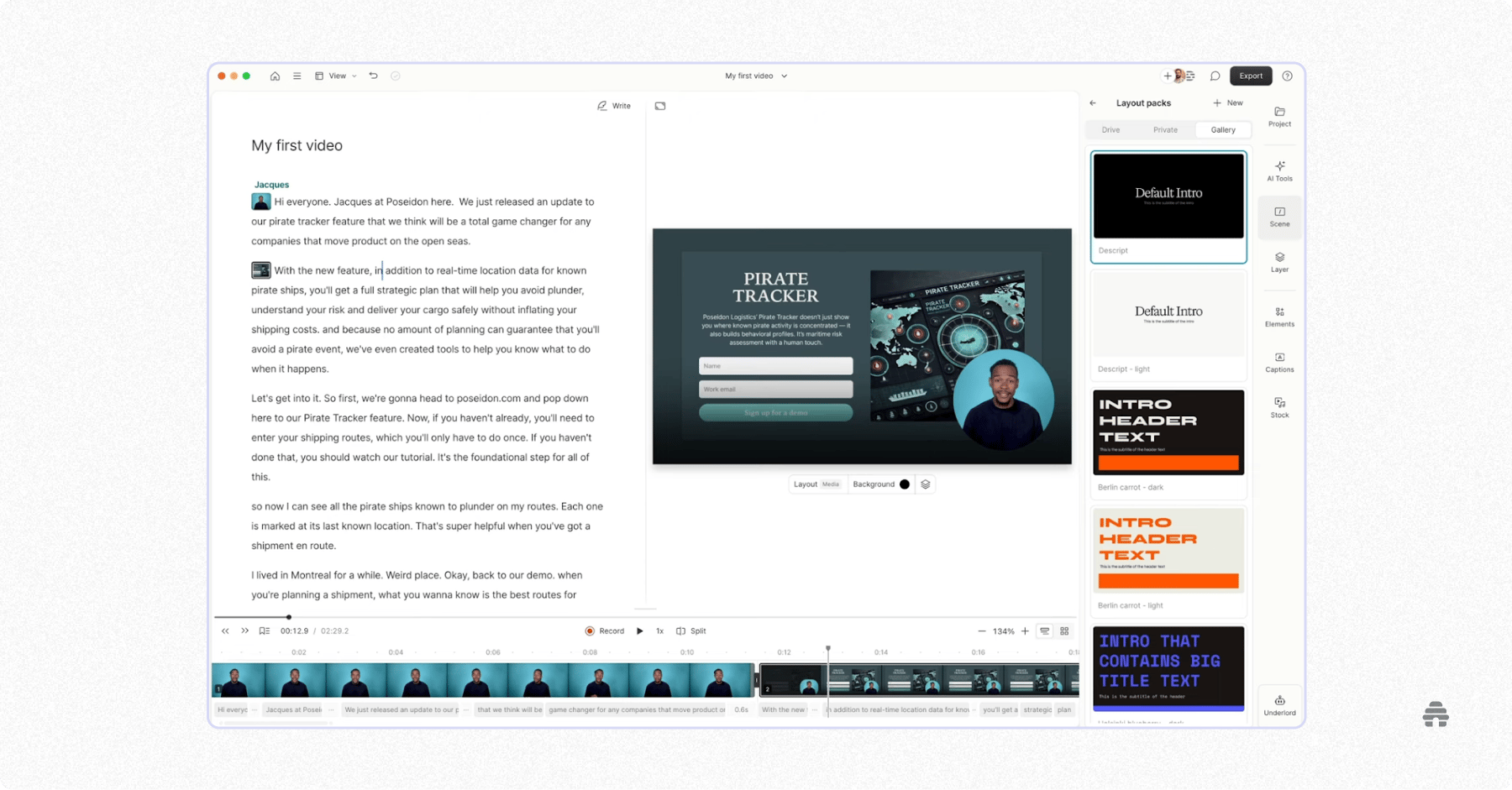 Video editing workspace displaying a project titled “My first video,” showing a script, preview window with a “Pirate Tracker” demo, and timeline clips, highlighting AI-assisted editing and layout options.