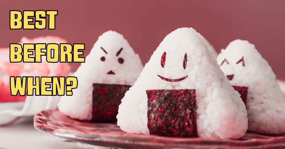 Three triangular onigiri (Japanese rice balls) with seaweed filling and cute drawn faces sitting on a red plate. Bold yellow text reads "BEST BEFORE WHEN?"