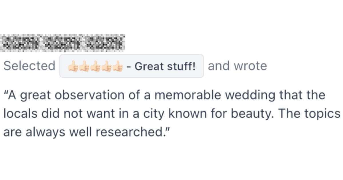 Reader review with 5-star thumbs up rating and quote: 'A great observation of a memorable wedding that the locals did not want in a city known for beauty. The topics are always well researched
