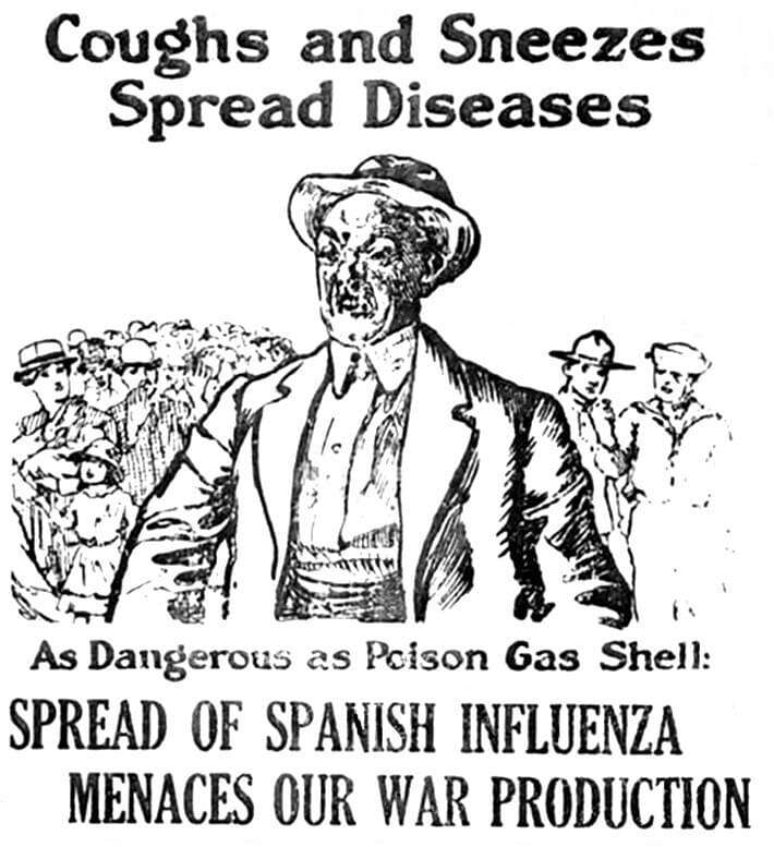 US public health advertisement highlighting Spanish flu dangers during World War I, 1918