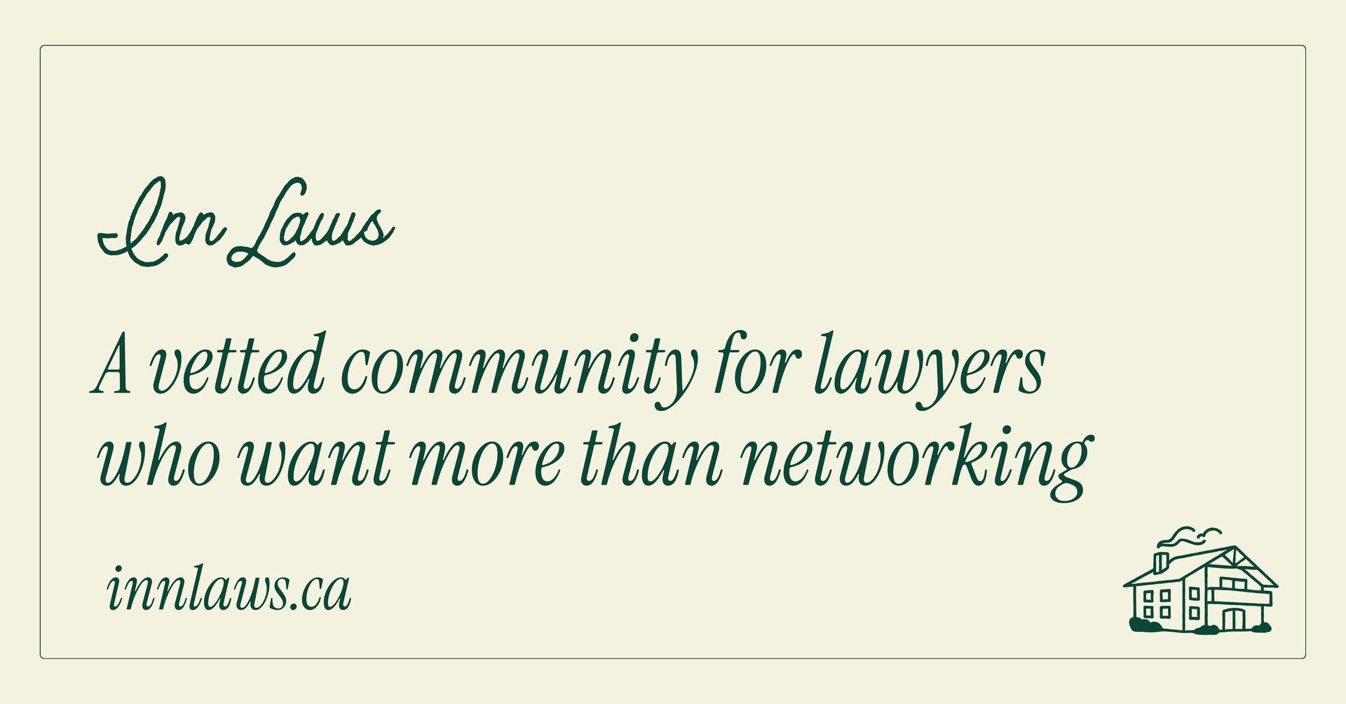 Inn Laws - a vetted community for lawyers who want more than networking
