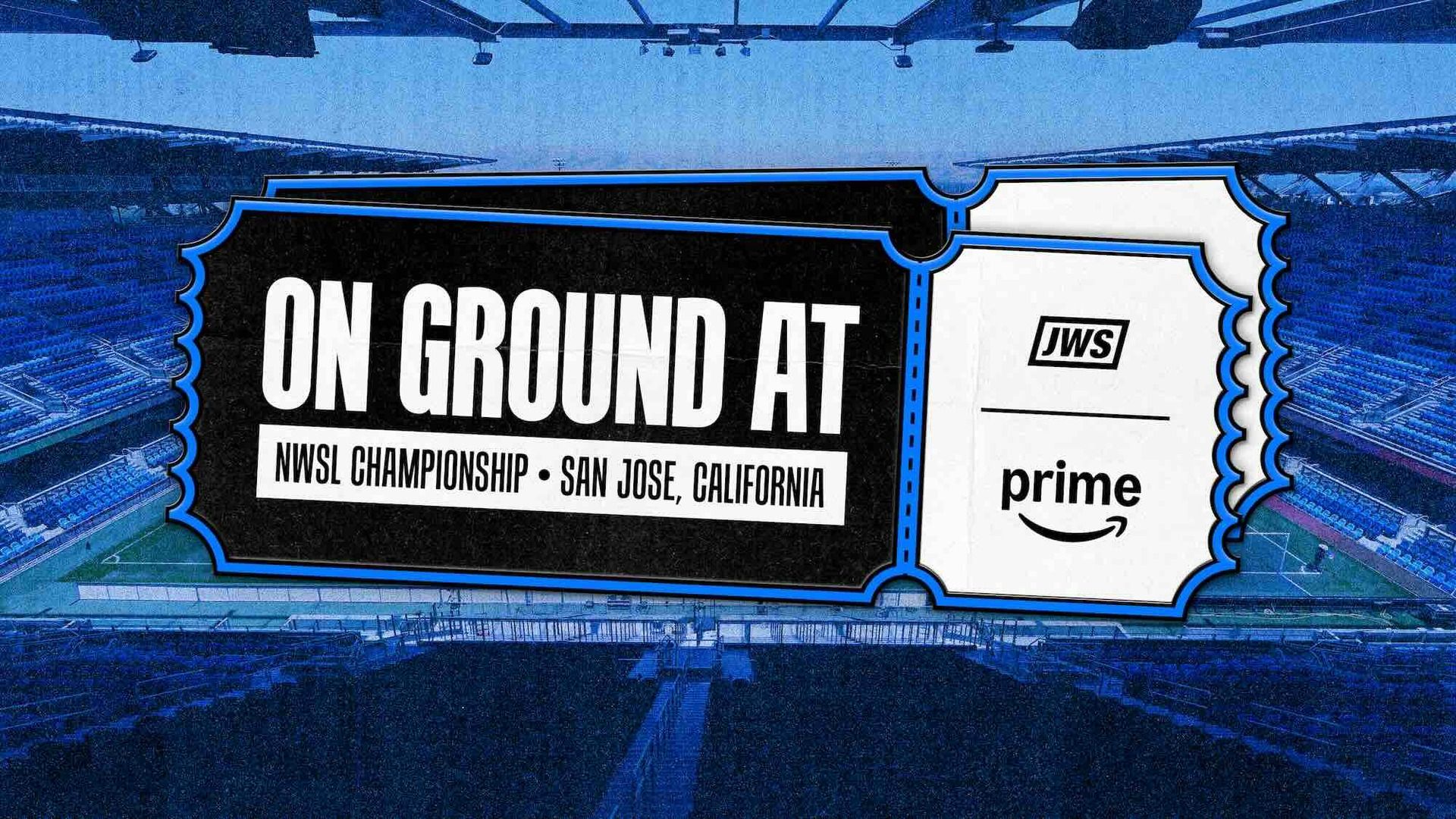 Cover image for On Ground At at NWSL Championship presented by Prime.