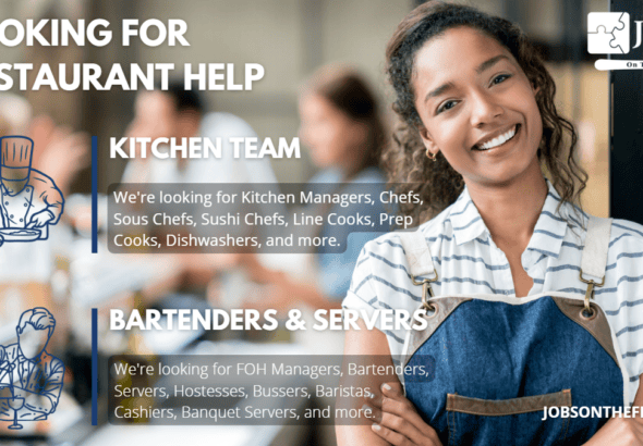 We are looking for restaurant help
