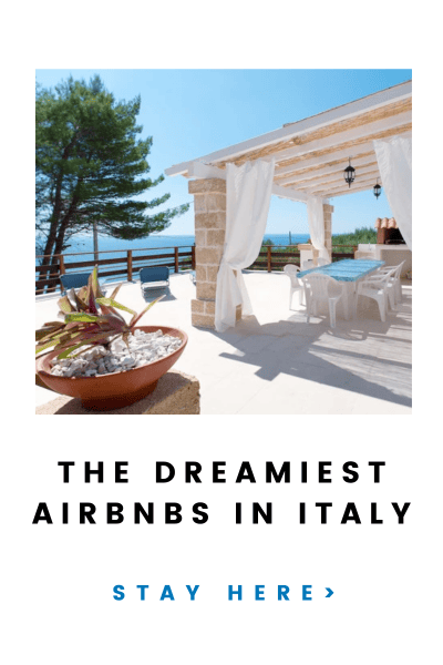 The 25 Dreamiest Airbnbs in Italy