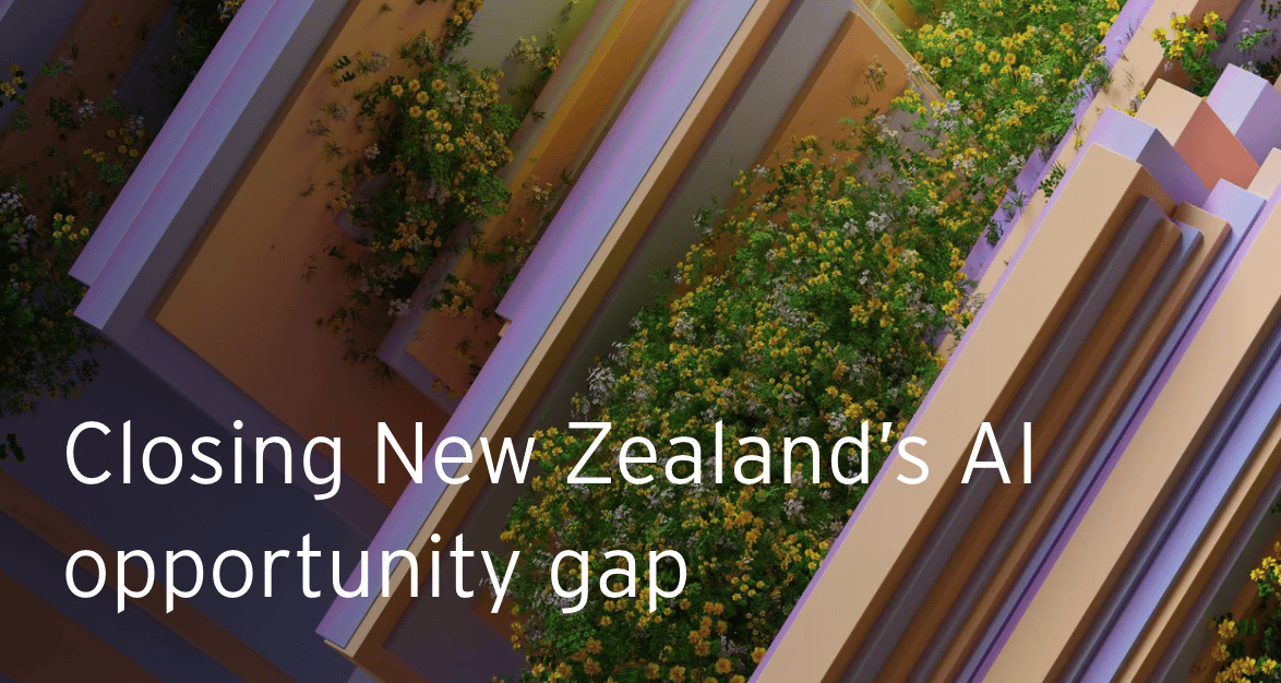 Closing New Zealand's AI opportunity gap. Source: EY Website.