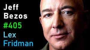 Jeff Bezos: Amazon and Blue Origin | Lex Fridman Podcast #405 - YouTube