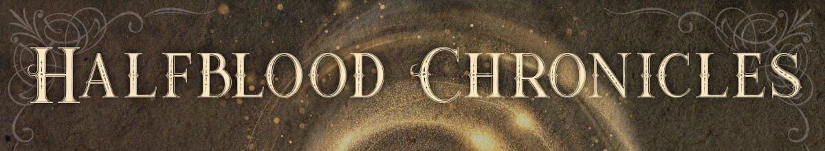 Halfblood Chronicles