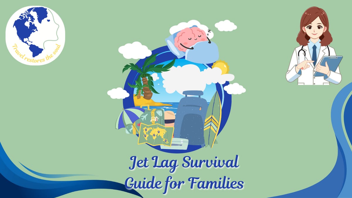 Jet Lag Survival Guide for Families
