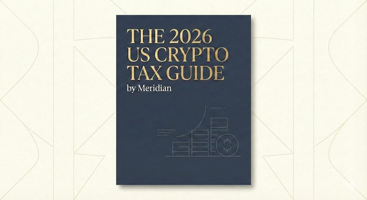 The 2026 US Crypto Tax Guide — by Meridian