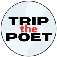 Trip the Poet's Musings